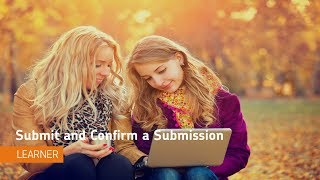 Assignments  Submit and Confirm a Submission  Learner [upl. by Jephum]