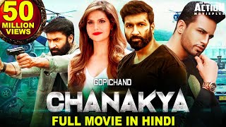 CHANAKYA Full Movie In Hindi 2020 New Hindi Dubbed Full Movie  Gopichand Movies In Hindi Dubbed [upl. by Iroj290]