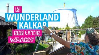 Attractiepark Wunderland Kalkar  Is Het Een Uitje Waard [upl. by Zahavi]