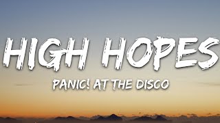 High Hopes by Panic at The Disco 1 Hour [upl. by Druci]