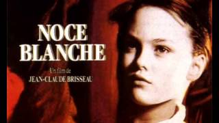 MUSIQUE DU FILM quotNOCE BLANCHEquot [upl. by Erda]