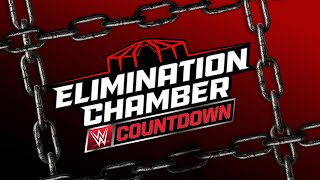 Countdown to Elimination Chamber 2025 March 1 2025 [upl. by Elik445]