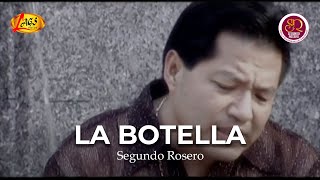 Segundo Rosero  La Botella Video Oficial  Rockola [upl. by Korb554]