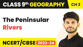 Class 9 Geography Chapter 3  The Peninsular Rivers  Drainage [upl. by Miquela544]