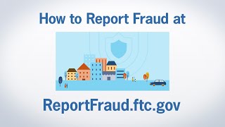 How to Report Fraud at ReportFraudftcgov  Federal Trade Commission [upl. by Merrile637]