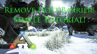 How To Remove Host BarrierTether Distance Xbox One PS4PC  Ark Survival Evolved [upl. by Dnalkrik]