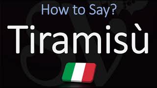 How to Pronounce Tiramisù CORRECTLY [upl. by Adni]