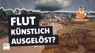 quotGeimpftequot Wolken und HAARP Kann das Hochwasser verursachen  Faktenfuchs  BR24 [upl. by Etteniuq338]