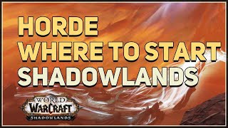 Where to Start Horde Shadowlands Quest WoW [upl. by Llechtim]