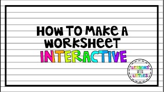 How to make worksheets INTERACTIVE [upl. by Aseretairam]