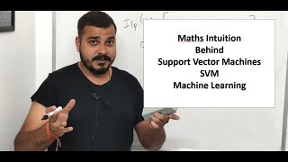 Maths Intuition Behind Support Vector Machine Part 2  Machine Learning Data Science [upl. by Aihsenat]