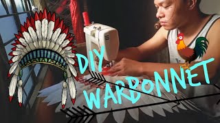 DIY Behind the Scene The Making of WARBONNET FEATHERED BONNET Native American Headdress [upl. by Alburg]