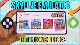 Skyline Emulator Test On LOW ENDMIDRANGE Android Devices 2023  Gameplay Review [upl. by Mahau]