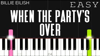 Billie Eilish  when the party’s over  EASY Piano Tutorial [upl. by Atnauqahs180]