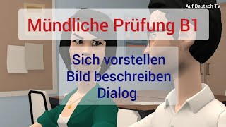 B1 Prüfungsich vorstellenBild beschreibenDialog [upl. by Nylrebma]