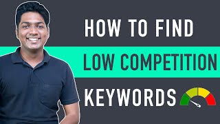 How to Find Low Competition Keywords with High Traffic [upl. by Calder58]