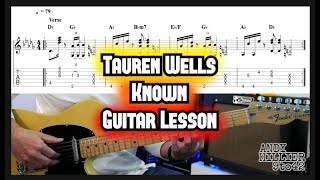 How to play Tauren Wells  Conocido Known Guitar Lesson tutorial [upl. by Yretsym]