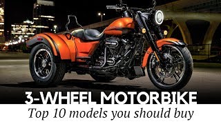 Top 10 Trikes and 3Wheel Motorcycles that Define Supreme Riding Comfort [upl. by Nipha]