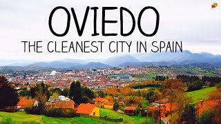 Is Oviedo REALLY the Cleanest City in Spain [upl. by Ehcor704]