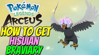 How to get HISUIAN BRAVIARY in Pokémon Legends Arceus [upl. by Akirehc645]