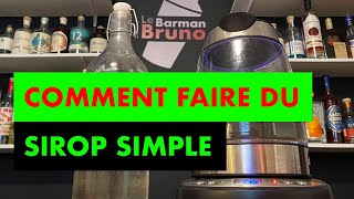 Comment faire du sirop simple  recette  How to make simple syrup [upl. by Steffen549]