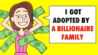 I Got Adopted By A Crazy Billionaire Family [upl. by Cousin]