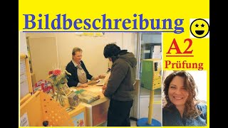 Mündliche Prüfung A2 BILDBESCHREIBUNG Deutsch lernen [upl. by Arquit429]