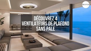 Ventilateur Plafond Sans Pales  la sélection par Boutica Design [upl. by Ginder]