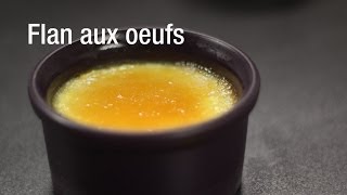 Recette du flan aux oeufs [upl. by Demmahom]