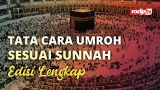 Tata Cara Umroh Sesuai Sunnah Edisi Lengkap [upl. by Misab]