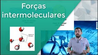 Forças intermoleculares [upl. by Arlyne930]