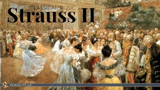 Strauss II  Waltzes Polkas amp Operettas  Classical Music Collection [upl. by Entruoc]