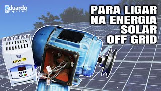 MOTOR Trifásico 15 CV para Testes na Energia Solar OFFGRID [upl. by Bussy]