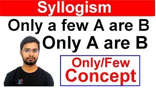 Syllogism Only Few Statement Concept By Anshul Saini [upl. by Airtemak]