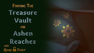 Sea of Thieves Ashen Reaches Treasure Vault Location [upl. by Ellard569]