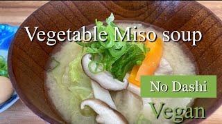 Vegetable Miso soup ☆ No Dashi [upl. by Fortunio]