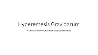 Hyperemesis Gravidarum  Obstetrics for Medical Students [upl. by Obediah]