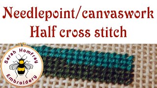 Half Cross stitch in needlepoint  canvaswork embroidery  Needlepoint stitches video tutorial [upl. by Rakabuba]