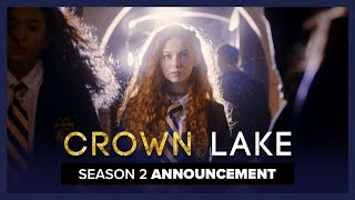 CROWN LAKE  Season 2  Announcement [upl. by Rochette226]