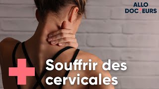 Douleurs cervicales  quelles solutions   Allo Docteurs [upl. by Asserak]