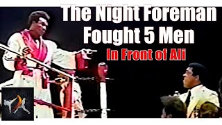 Fighting FIVE MEN IN ONE NIGHT  Foremans Bizarre Spectacle [upl. by Eichman]