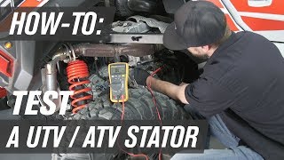 How To Test a UTVATV Stator [upl. by Tisbee251]