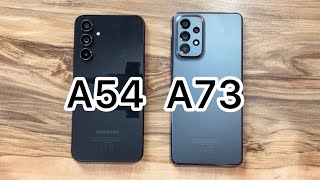 Samsung Galaxy A54 vs Samsung Galaxy A73 [upl. by Schifra424]