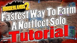 Borderlands 2  Fastest Way To Farm A Norfleet Solo  Tutorial [upl. by Suivat]