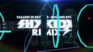 Falling In Reverse  quotRolling Stonequot Shy Kidx Remix [upl. by Pollard]