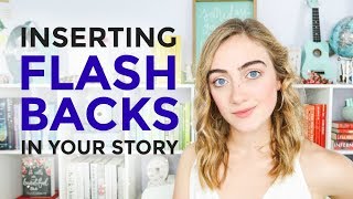 How to Insert FLASHBACKS Into Your Story [upl. by Bunow]