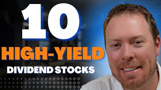 10 High Yield Dividend Stocks For HUGE Income [upl. by Arracahs]