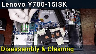 Lenovo Y70015ISK Disassembly Fan Cleaning and Thermal Paste Replacement Guide [upl. by Judi]