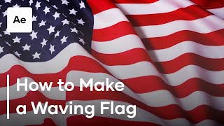 How To Make A Waving Flag In After Effects [upl. by Eralcyram981]