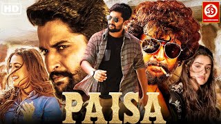 Latest South Indian Hindi Dubbed Full Movie PAISA पैसा  Nani and Catherine Tresa [upl. by Aiello]